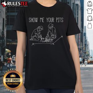 Funny archaeology tee featuring archaeologist ladies with the phrase 'Show Me Your Pits' for a humorous twist.