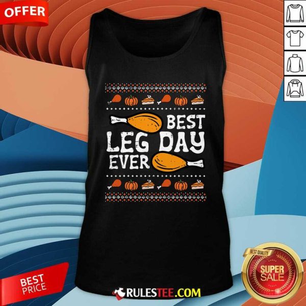 Funny Best Leg Day Ever Turkey Thanksgiving Tank-Top