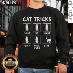 Funny cat owner sweatshirt featuring playful kitten tricks, perfect for feline lovers and cat enthusiasts.