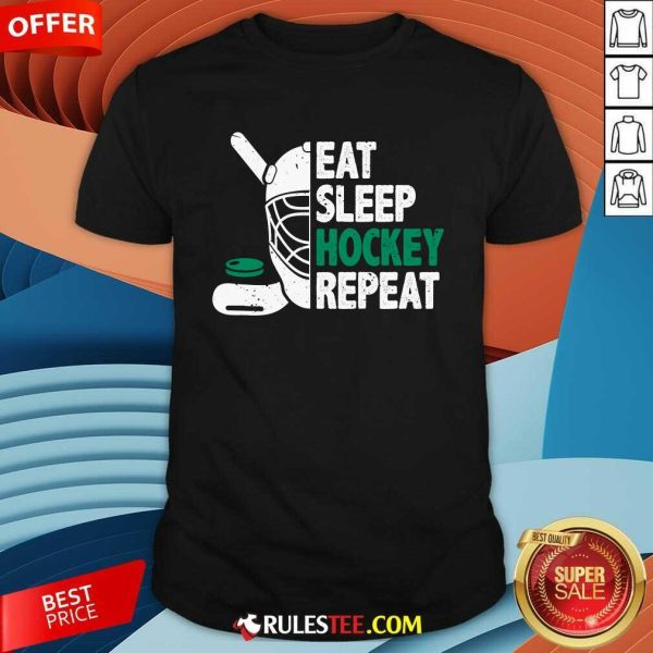 Funny Eat Sleep Hockey Repeat Ice Hockey Lovers Players T-Shirt