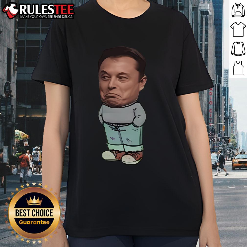 Funny Elon Musk Chill Guy Ladies Tee featuring a humorous graphic of Elon Musk in a relaxed pose.