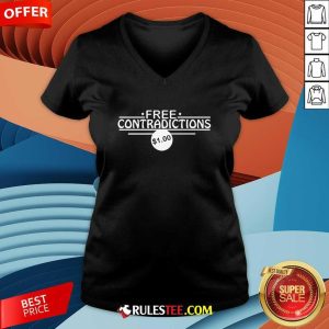 Funny Free Contradictions One Dollar V-Neck