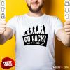 Funny Human Evolution Go Back We Fcked Up T-Shirt