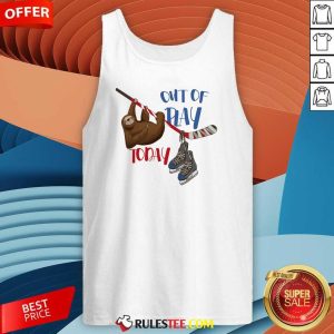 Funny Ice Hockey Out Of Play Today Sloth On Hockey Stick Tank-Top