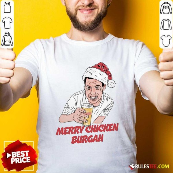 Funny Merry Chicken Burgah Christmas T-Shirt