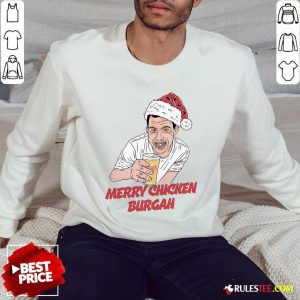 Funny Merry Chicken Burgah Christmas Sweatshirt