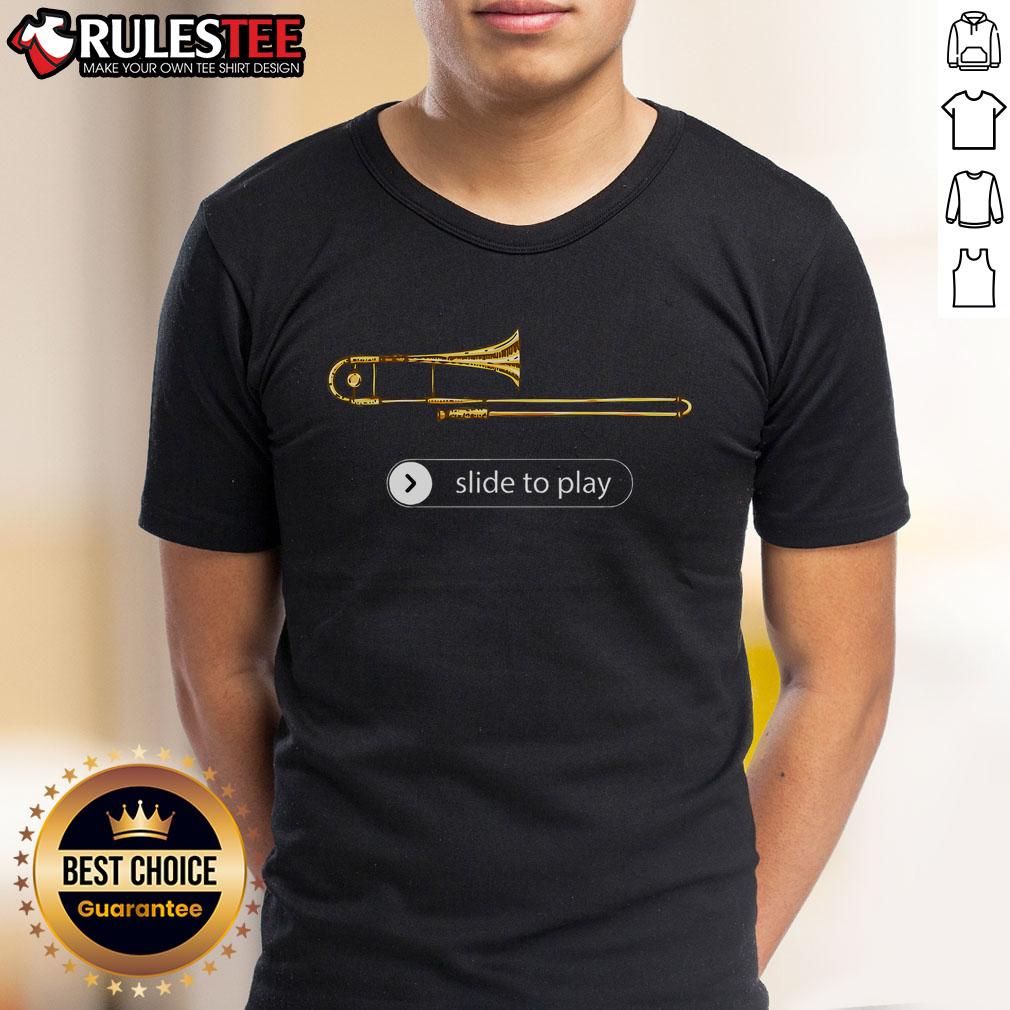 Funny Trombone Slide to Play T-Shirt featuring a humorous trombone graphic for music lovers and musicians.