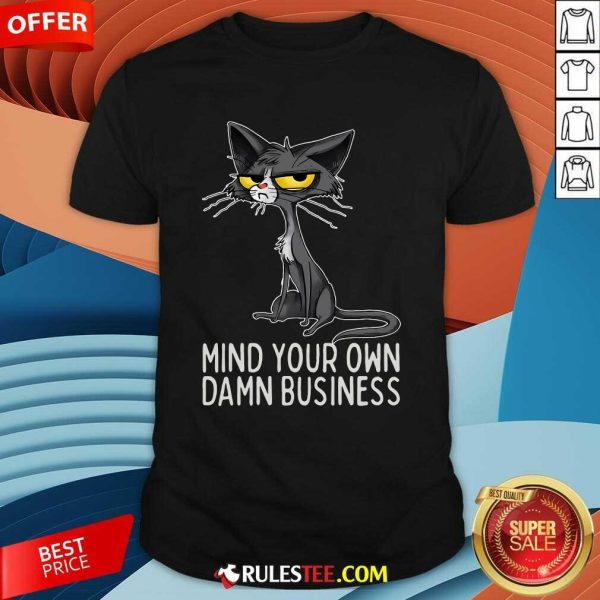 Funny Waltz 2024 Mind Your Own Damn Business Cat Lady T-Shirt