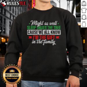 Funny Xmas gift sweatshirt featuring a humorous design about sleeping under the Christmas tree.