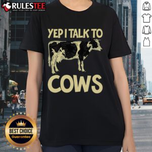 Funny vintage tee for dairy farmers featuring 'Yep, I talk to cows' humor for cow lovers and gag gift enthusiasts.