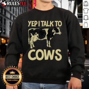 Funny 'Yep I Talk To Cows' vintage sweatshirt for dairy farmers and cow lovers, perfect for casual wear and humor.