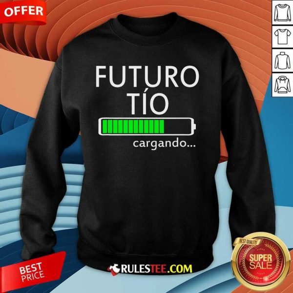 Futuro Tio Cargando Spanish Uncle Pregnancy Announcement Sweatshirt