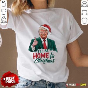 Good I Will Be Home For Christmas Trump V-Neck