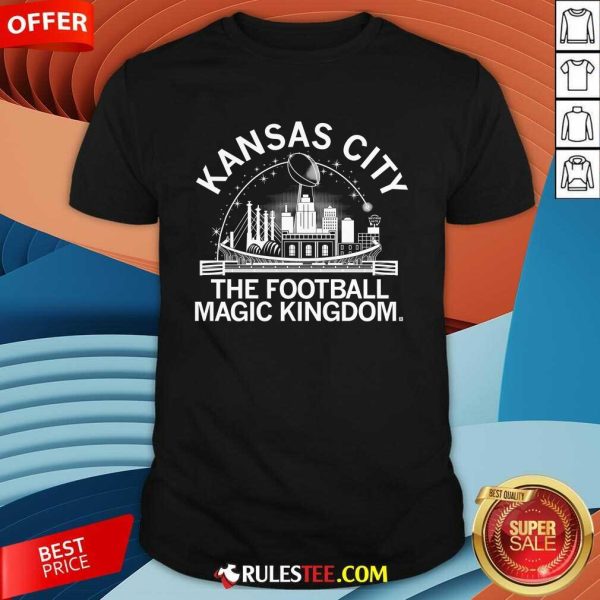 Good Kansas City Football Magic Kingdom T-Shirt