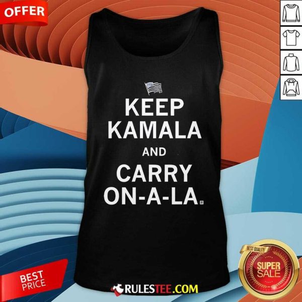 Good Keep Kamala And Carry On-A-La Tank-Top