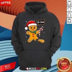 Happy Christmas Oh Snap Gingerbread Man Cookie Xmas Hoodie