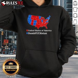 Hot Dumb FCKistan vs United States Election Map hoodie featuring Republicans, showcasing a unique political design.