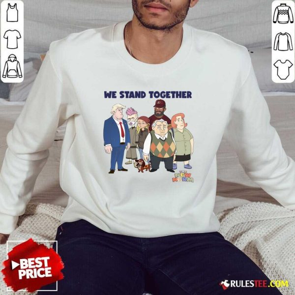 Hot The New Norm We Stand Together Sweatshirt