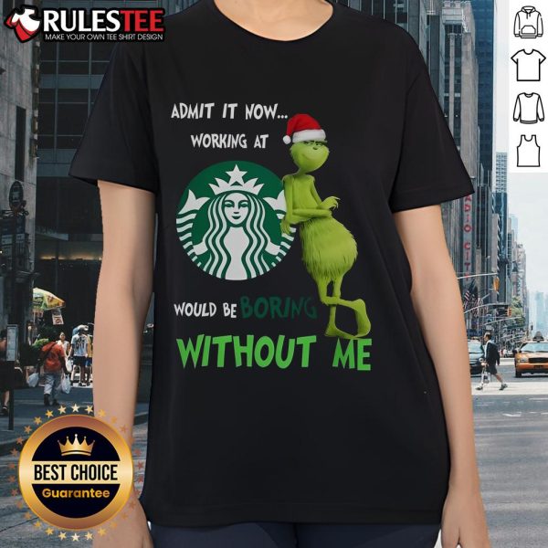 Funny Christmas tee featuring Santa and Grinch with text: 'Working at Starbucks Would Be Boring Without Me'