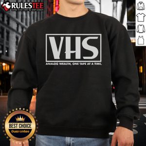 Official Analog Wealth VHS sweatshirt featuring 'One Tape at a Time' design, perfect for vintage fashion lovers.