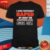 Official I Was Viciously Raped By Burt On Fishtank Live Famous House T-Shirt