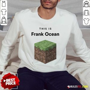 Official This Is Frank Ocean Dippy Sweatshirt