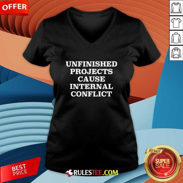 Official Unfinished Project Cause Internal Conflict V-Neck