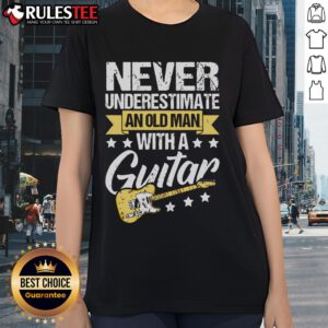 Awesome Never Underestimate An Old Man With A Guitar Ladies Tee featuring a vintage design and musical theme.