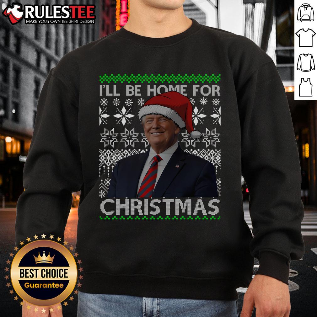 Awesome Vintage Santa Hat Trump 'I'll Be Home for Christmas 2024' Sweatshirt featuring festive holiday design.