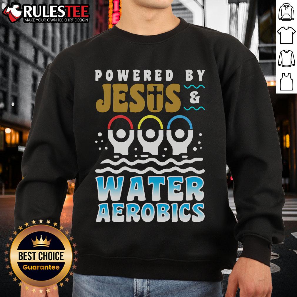 Funny water aerobics sweatshirt featuring a playful Jesus design for aquatic fitness enthusiasts.