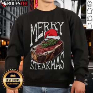 Cozy 'Good Merry Steakmas' Christmas sweatshirt featuring festive graphics perfect for holiday gatherings.