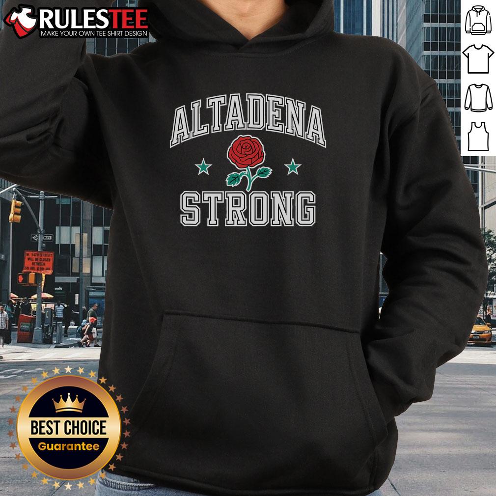 Awesome Altadena California Strong Hoodie featuring a stylish design perfect for casual wear and showcasing local pride.