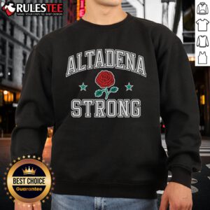 Awesome Altadena California Strong Sweatshirt featuring a bold design, perfect for casual wear and local pride.