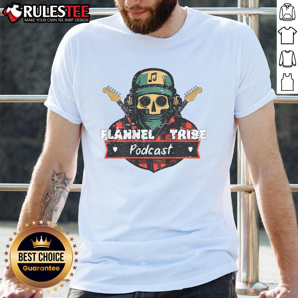 Awesome Flannel Tribe Podcast Skeleton T-Shirt featuring a unique skeleton design for podcast enthusiasts.