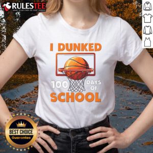 Awesome I Dunked 100 Days of School Basketball Ladies Tee featuring a fun design perfect for educators and sports fans.