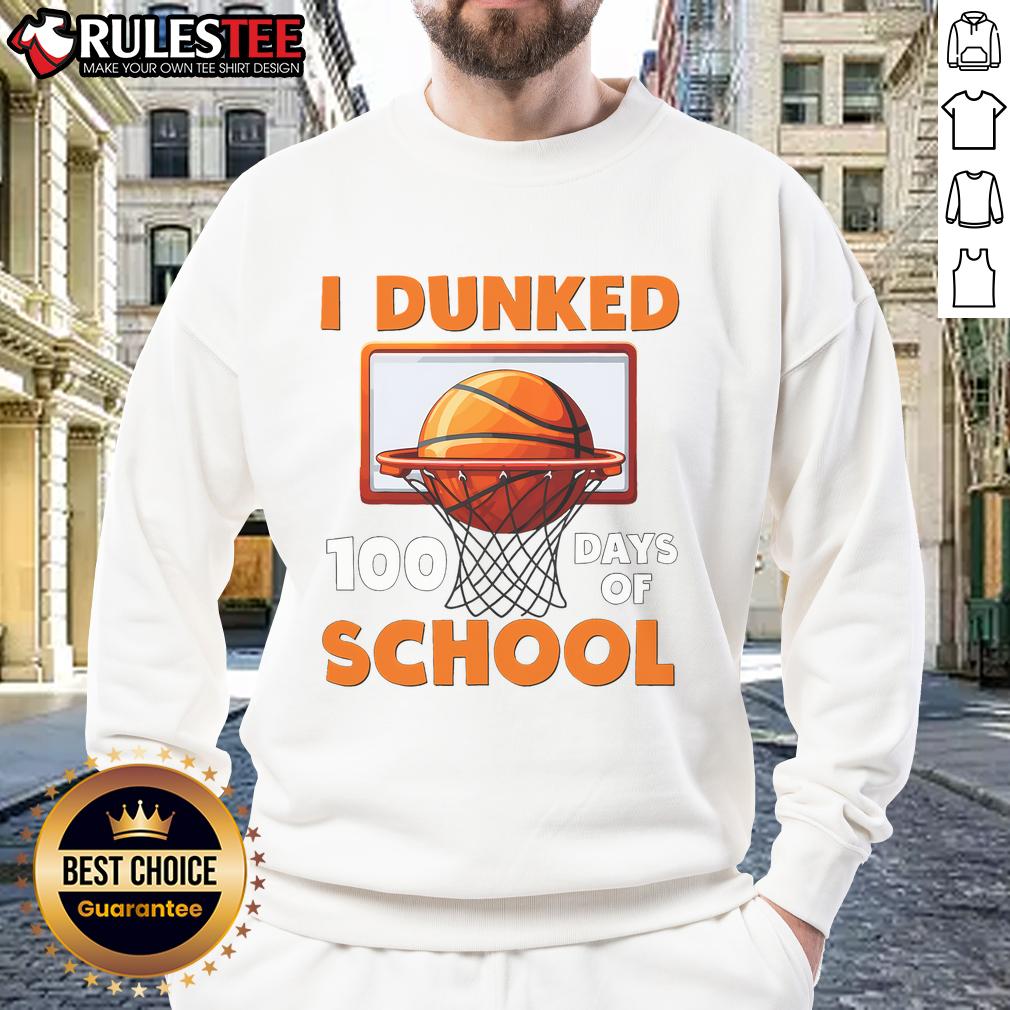 Awesome I Dunked 100 Days of School Basketball Sweatshirt featuring a vibrant design perfect for young athletes.