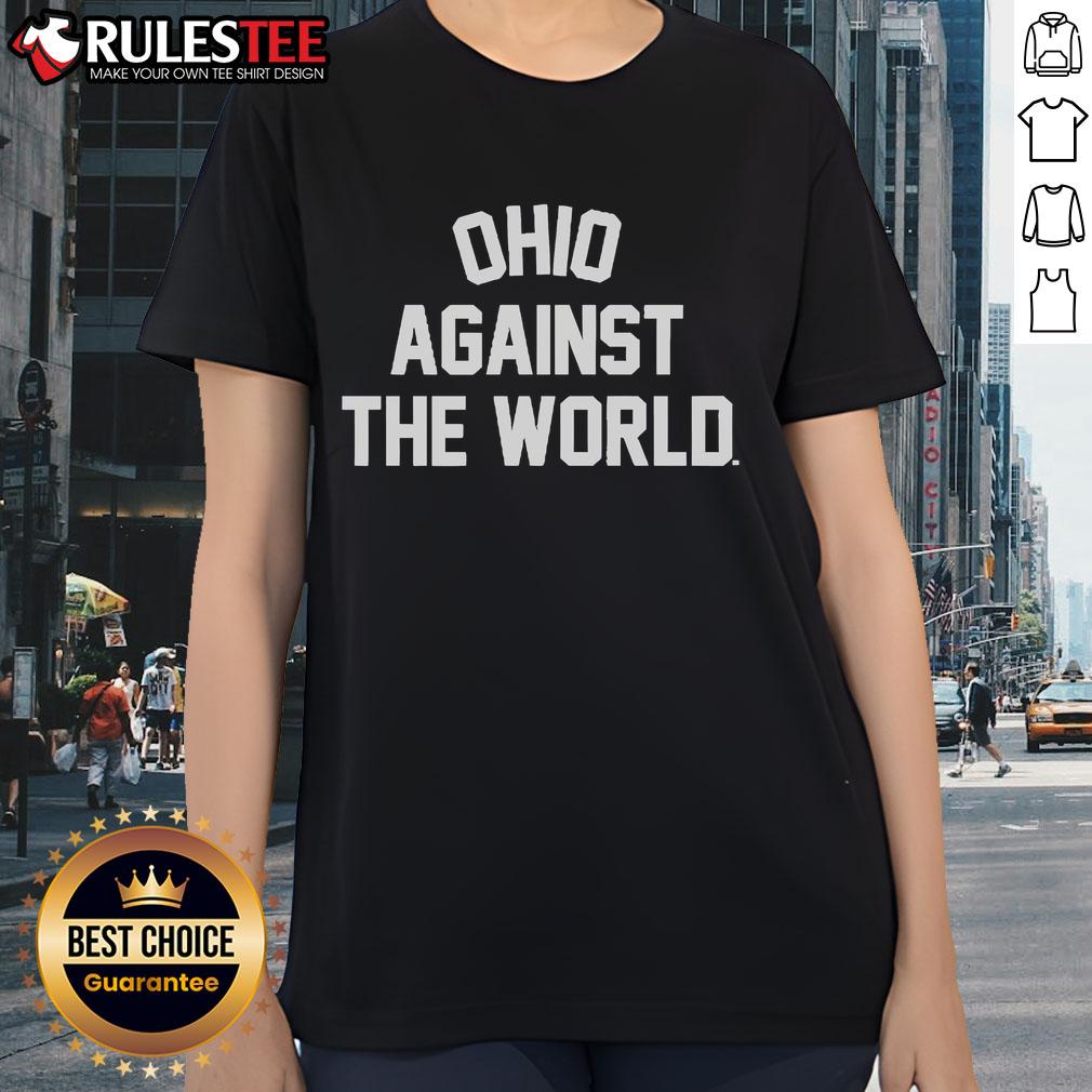 Awesome Ohio Against The World Ladies Tee featuring a stylish design and vibrant colors, perfect for proud Ohio fans.