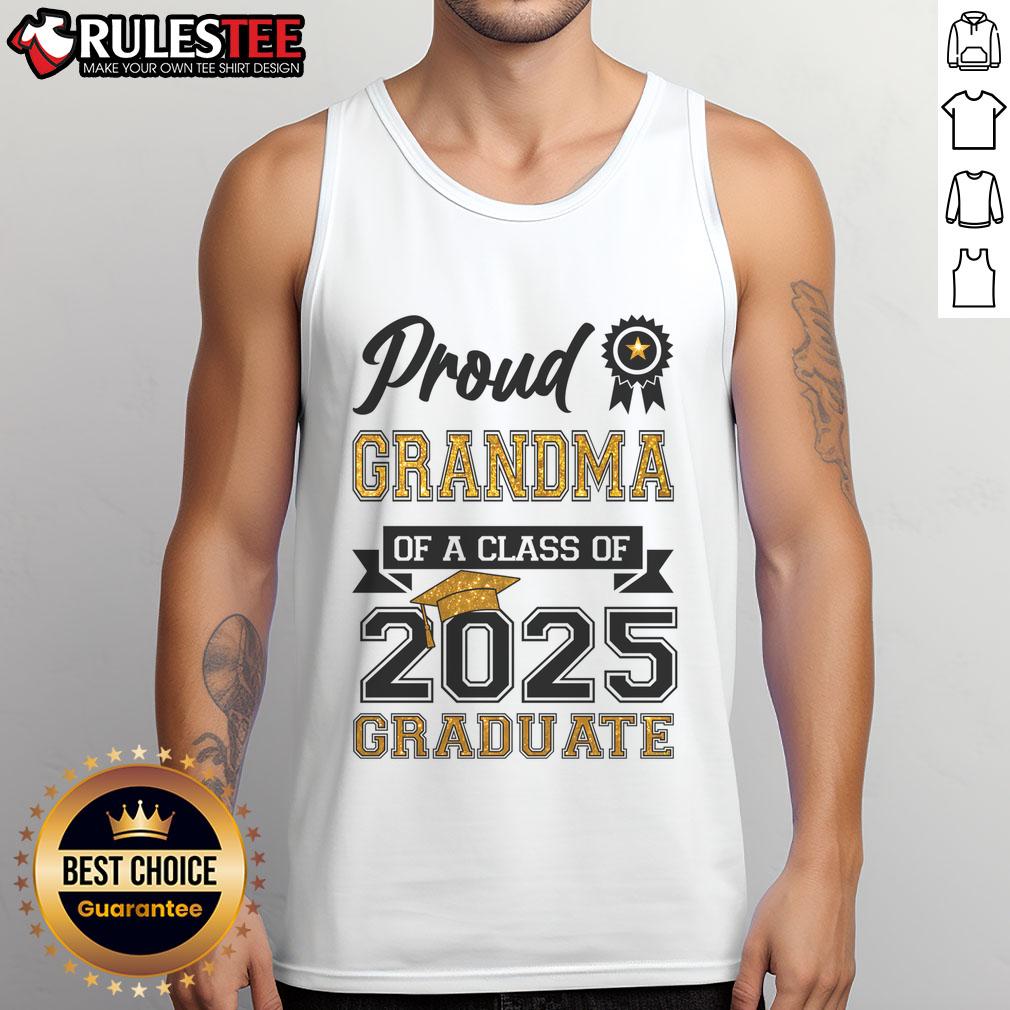 Awesome proud grandma wearing a tank top celebrating her Class of 2025 graduate at a graduation ceremony.