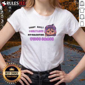 Cute 'Sorry Boys, I Only Love Video Games' cat ears headphones ladies tee, perfect for gaming enthusiasts.