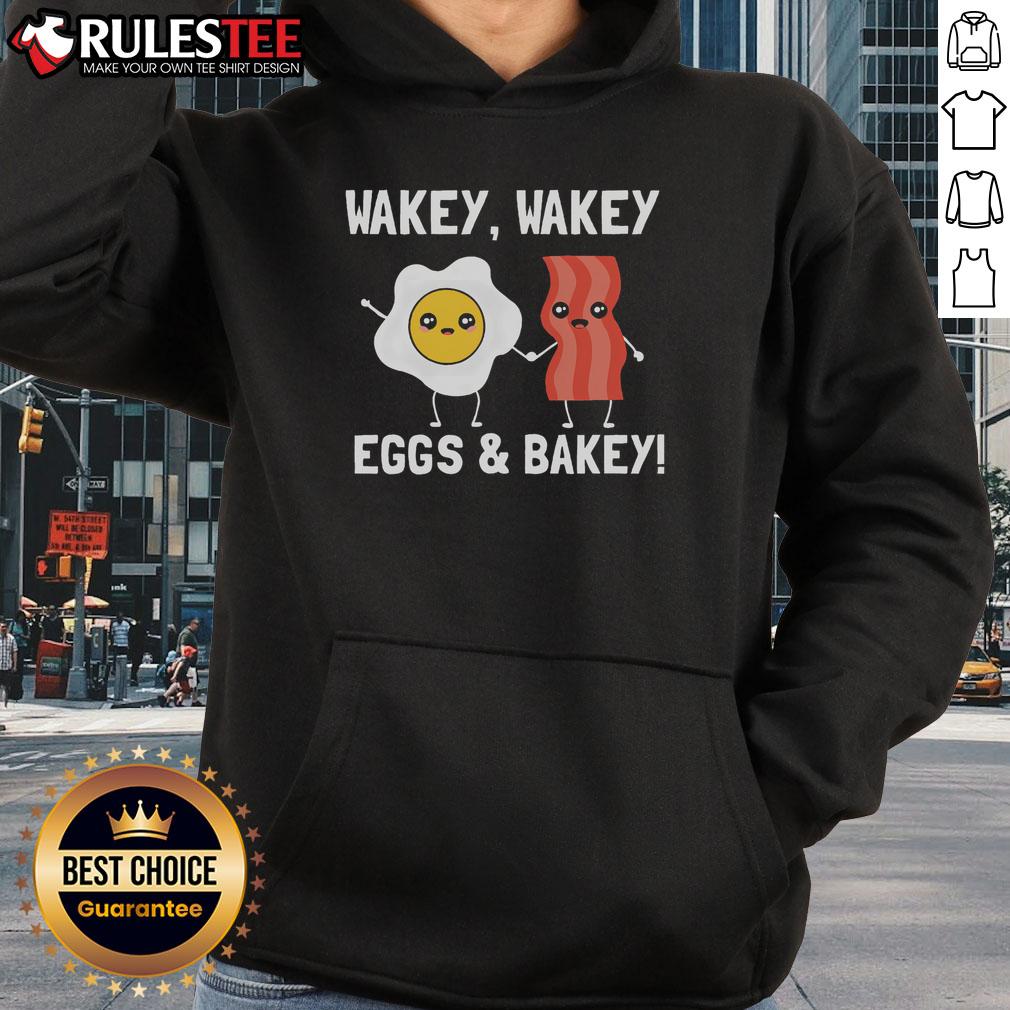 Cute Wakey Wakey Eggs and Bakey Bacon Breakfast Hoodie featuring a fun breakfast-themed design for cozy mornings.