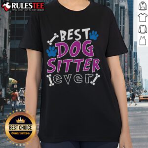 Funny dog sitter tee featuring playful graphics, perfect for dog walking and pet sitting ladies. Best dog sitter ever!