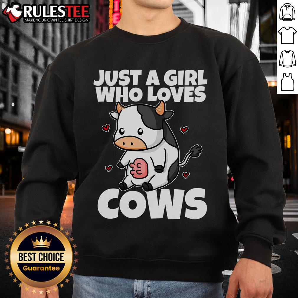 Funny sweatshirt design featuring a cute cow with the phrase 'Just a girl who loves cow milk' for farmers.
