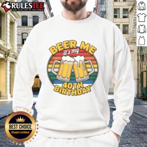 Funny Party Beer sweatshirt for 40th birthday celebration, featuring humorous graphics and vibrant colors.