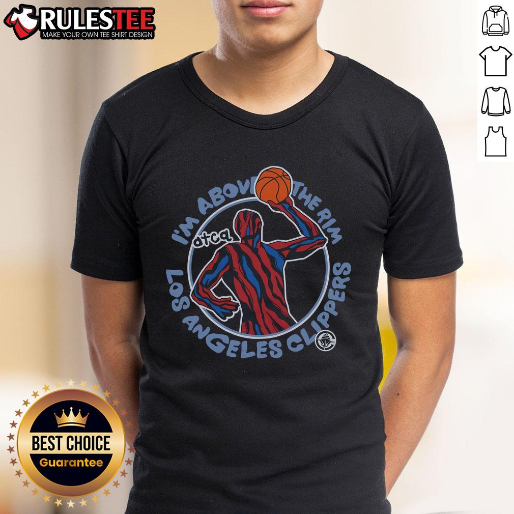 Alt Text: Awesome A Tribe Called Quest X Los Angeles Clippers I'M Above The Rim T-Shirt featuring vibrant design and team colors.