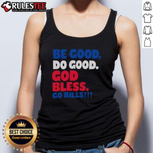 Josh wearing an Awesome Be Good Do Good God Bless Go Bill tank top, showcasing a positive message in vibrant colors.