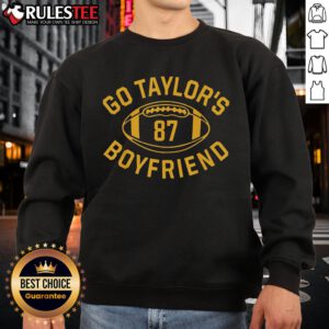 Awesome Go Taylors Boyfriend 87 Sweatshirt in stylish design, perfect for casual wear and Taylor Swift fans.