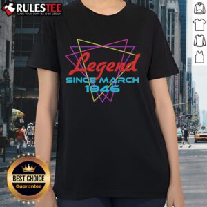Retro ladies tee with 'Awesome Legend Since March 1946' design, perfect for celebrating vintage style and nostalgia.