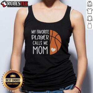 Basketball mom wearing a tank top with 'My Favorite Player Calls Me Mom' slogan, perfect for supporting your athlete.