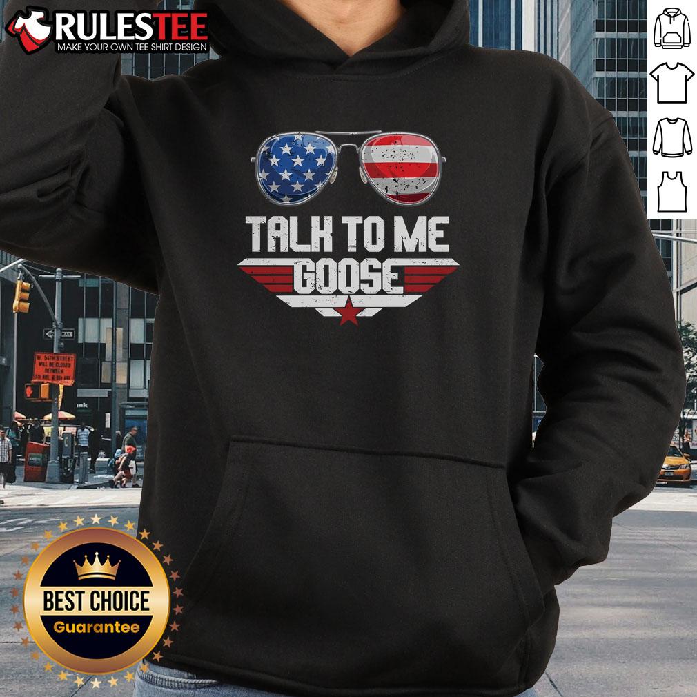 Awesome Talk To Me Goose hoodie with American flag glasses design, perfect for patriotic fashion fans.