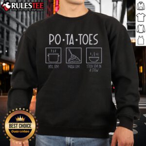 Awesome Taters Po-Ta-Toes Potatoes sweatshirt featuring a fun potato graphic and cozy design, perfect for potato lovers.